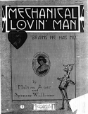 Mechanical Lovin' Man, Milton Ager; Spencer Williams, 1913