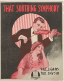 That Soothing Symphony, Ted Snyder, 1915