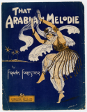 That Arabian Melodie, Frank Forestier, 1920