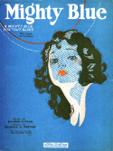 Mighty Blue, Richard A. Whiting, 1925