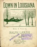 Down In Louisiana, Ralph Larsh, 1919
