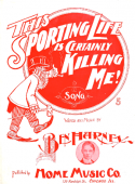 This Sporting Life Is Certainly Killing Me, Ben Harney, 1899
