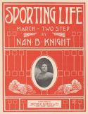 Sporting Life, Nan B. Knight, 1910