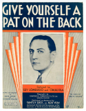 Give Yourself A Pat On The Back, Ralph Butler; Raymond Wallace, 1929