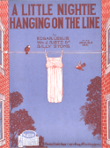 A Little Nightie Hanging On The Line, Edgar Leslie; Wm J. Reitz; Billy Stone, 1926