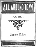 All Around Town, Blanche M. Tice, 1916