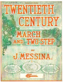 The Twentieth Century, J. Messina, 1900