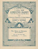 Asbestos Daddy, J. Lawrence Poston; S. E. (Gene) Aldrich, 1928