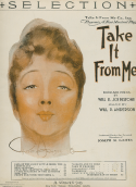 Take It From Me, Will R. Anderson, 1919