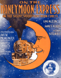On The Honeymoon Express, James Kendis; Frank Stilwell, 1913