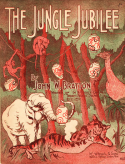The Jungle Jubilee, John W. Bratton, 1910
