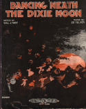 Dancin 'Neath The Dixie Moon, Ed G. Nelson, 1918