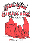 Graceful Ghost Rag, William Bolcom, 1971