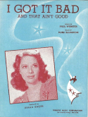 I Got It Bad And That Ain't Good version 1, Duke Ellington, 1941