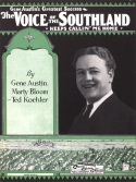 The Voice Of The Southland, Gene Austin; Marty Bloom; Ted Koehler, 1927