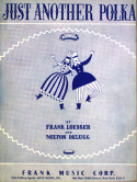 Just Another Polka, Frank Loesser; Milton De Lugg, 1953