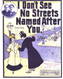 I Don't See No Streets Named After You, Shaw and Dixon, 1901