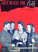Savin' Mysef For Bill, Vick Knight, 1942