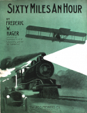 Sixty Miles An Hour, Frederick W. Hager, 1910