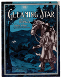 Gleaming Star, Frederick W. Hager, 1905