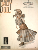Baby Doll, Armstrong & Clark, 1908