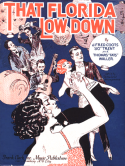 Florida Low Down, J. Fred Coots; J. H. .Trent; Thomas "Fats" Waller, 1926