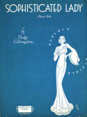 Sophisticated Lady, Duke Ellington; James Matte, 1933