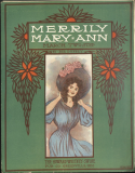 Merrily Mary Ann, Bee Duffey, 1906