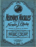 Nervous Nuckles, Norman J. Elholm, 1923