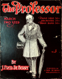 The Professor, J. Fred De Berry, 1904