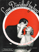 Love Divided By Two, Leo Robin; Ralph Rainger, 1934