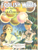 Foolish Wives, Reginald A. A. Stoneham, 1922