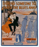 I Found Someone To Chase The Blues Away, Murray Bloom, 1916