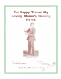I'm Happy Cause My Loving Mama's Coming Home, T. Calvin Crenshaw, 1919