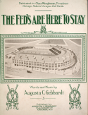 The Fed's Are Here To Stay, Augusta C. Gebhardt, 1914