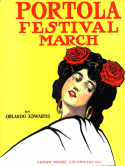 Portola Festival March, Orlando Edwards, 1909