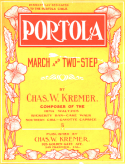 Portola March And Two-Step, Chas W. Kremer, 1909