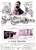 Santa Cruz Carnival March, Alfred Roncovieri, 1895