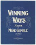 Winning Way's March, Mose Gumble, 1901