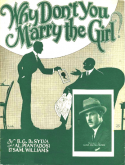 Why Don't You Marry The Girl?, Bud G. De Sylva; Albert Piantadosi; Sam Williams, 1926