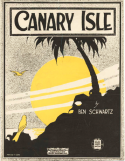 Canary Isle, Ben Schwartz, 1922