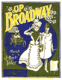 Up Broadway, J. Hoyt Toler, 1900