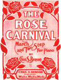 The Rose Carnival, Chas S. Benson, 1904