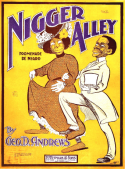 Nigger Alley, Geo D. Andrews, 1901