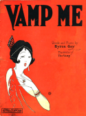 Vamp Me, Byron Gay, 1922