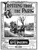 Trotting Thro' The Park, Geo L. Spaulding, 1900