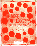 Chinese Lantern, B. P. Austin, 1908
