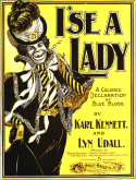 I'se A Lady, Karl Kennet; Lyn Udall, 1899