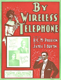 By Wireless Telephone, James Tim Brymn, 1902