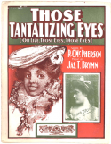 Those Tantalizing Eyes, James Tim Brymn, 1902